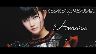 BABYMETAL - Amore (lyrics Japanese-English)