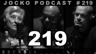 Jocko Podcast 219 w/ Rose Schindler: Auschwitz Survivor. Never Give Up Hope.