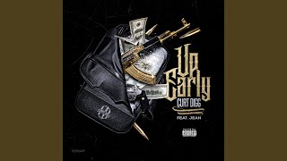 Up Early (feat. Jean)