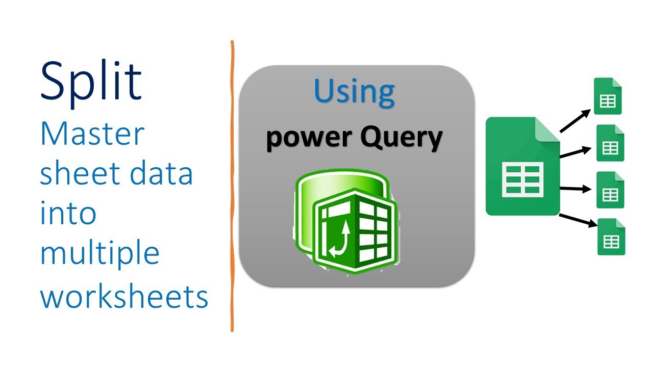 Split Master sheet Into Multiple sheets Using Power Query