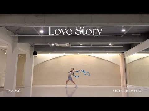 Love Story _ Taylor Swift Full Ver. [Ribbon Choreography/리듬체조/리본코레오/리본안무/댄스]