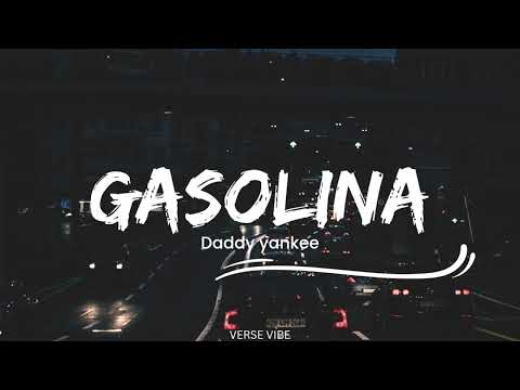 Gasolina - Daddy yankee