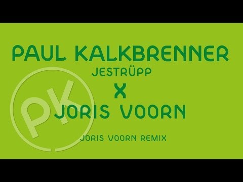 Paul Kalkbrenner X Joris Voorn - Jestrüpp - Joris Voorn Remix (Official PK Version)