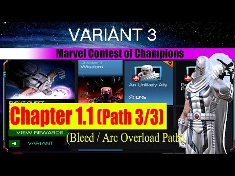 Variant 3 Ch 1.1 Path 3/3 (Bleed / ArcOverload Path) - Marvel Contest of Champions