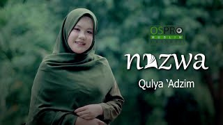 Download lagu Qulya ' Adzim - Nazwa Maulidia mp3