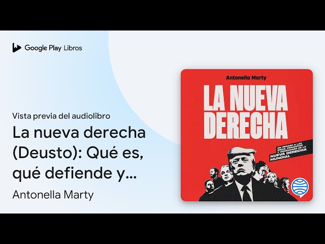 Vídeo relacionado con La nueva derecha: Qué es, qué defiende y por qué representa una amenaza para nuestras democracias (Deusto)