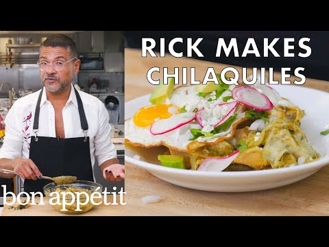 Rick Makes Classic Chilaquiles | From the Test Kitchen | Bon Appétit