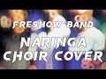 Zuchu - Naringa (Choir Cover) || FRESHOWS