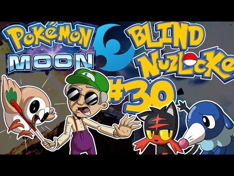 The Pain, Oh the Pain... || Pokemon Moon ►SUPER Blind Nuzlocke◄ Pt 30