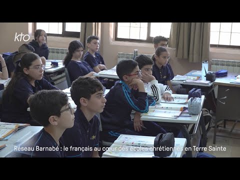 Réseau Barnabé : le français au coeur des écoles chrétiennes en Terre Sainte