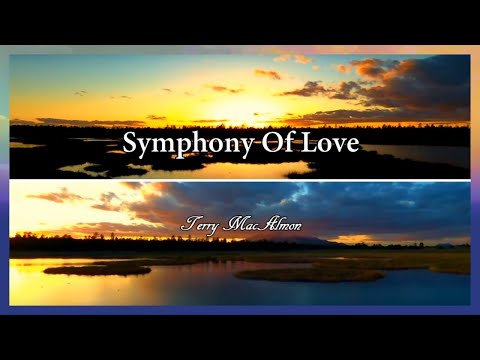 Symphony Of Love // Terry MacAlmon // The Refreshing Official Lyric Video