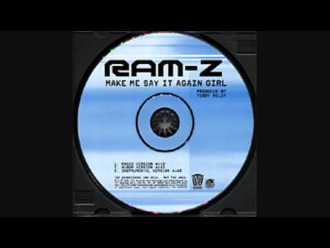 Ram-Z - Make Me Say It Again Girl (Prod by Teddy Riley)