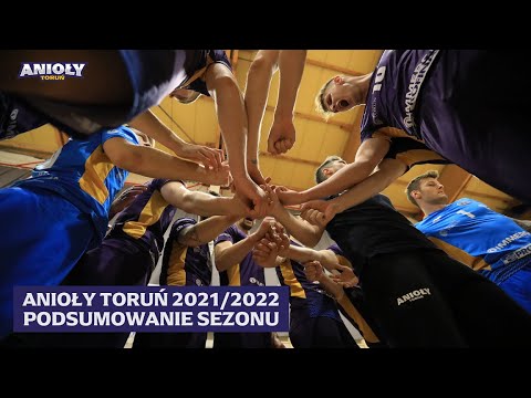 Anioły Toruń 2021/2022 | Podsumowanie sezonu