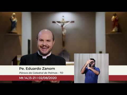 Minuto do Evangelho 02/08/2020 Catedral de Palmas