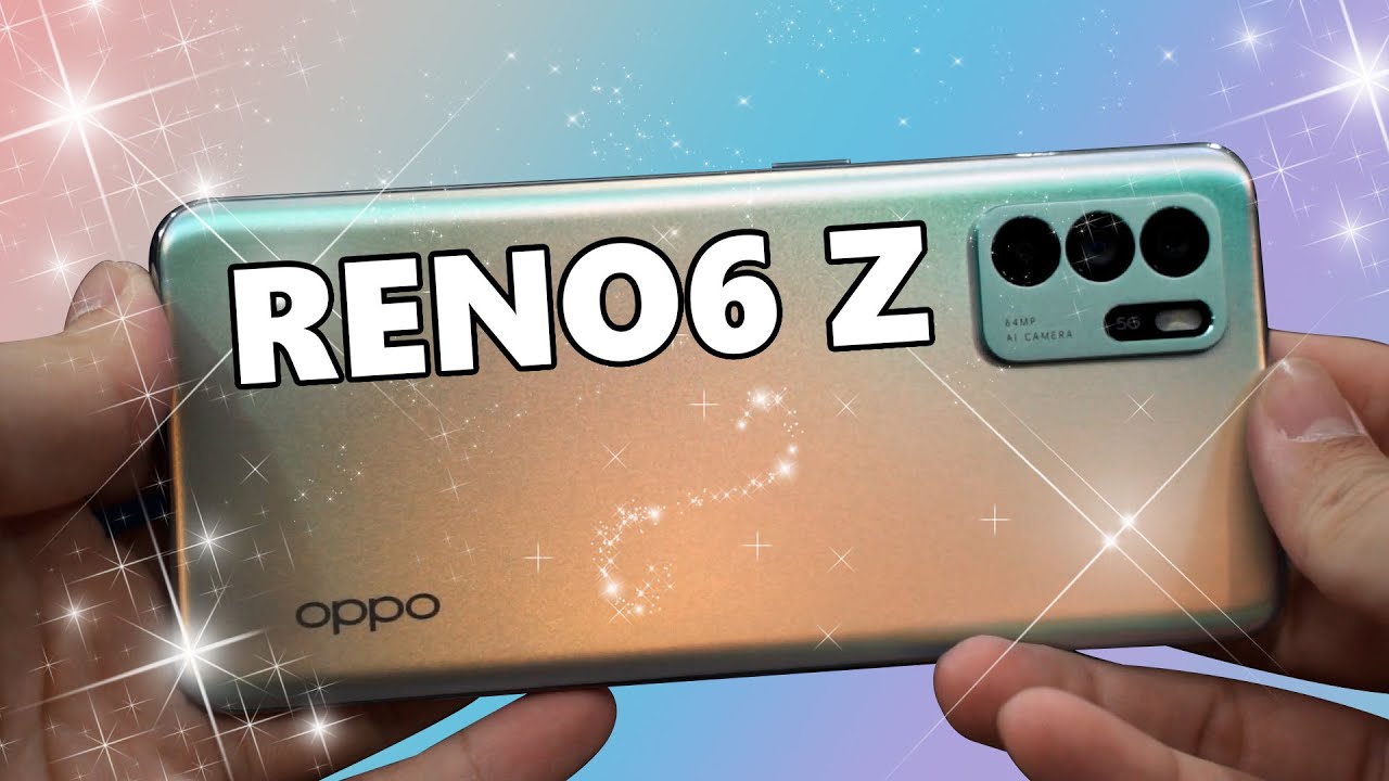 Sparkly phone! OPPO Reno6 Z review!