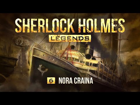 Sherlock Holmes Legends - 6 - Nora Craina