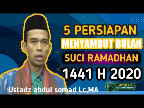 USTADZ ABDUL SOMAD LC,MA | 5 PERSIAPAN MENYAMBUT BULAN SUCI RAMADHAN