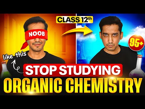 Last 15 Days Plan to Master Organic Chemistry | Board Exam 2026