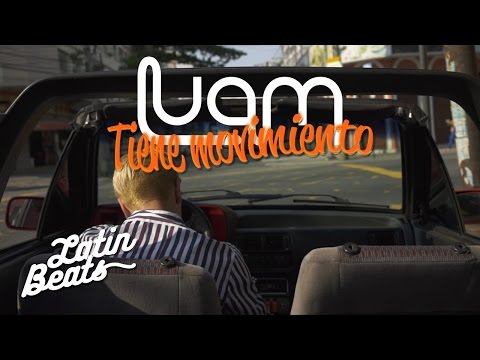 LUAM - Tiene Movimiento (VideoOficial)