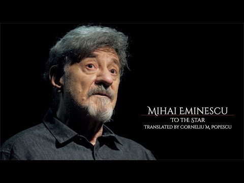 Aplauze pentru poet: Mihai Eminescu, To The Star - reading by Ion Caramitru