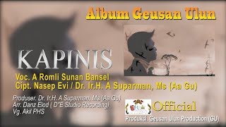 Download lagu KAPINIS - A ROMLI SUNAN BANSEL  [Album Geusan Ulun 2025]  Musik &Video mp3