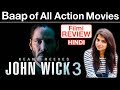 John Wick Chapter 3 Parabellum Movie Review | Deeksha Sharma