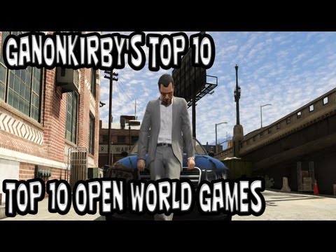 GanonKirby89's TOP 10 Countdown - TOP 10 Open World Games