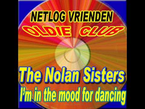 The Nolan Sisters I'm in the mood for dancing