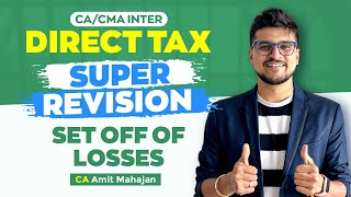 Download lagu Set Off & Carry Forward of Losses in 12 mins | Super Revision | CA Amit Mahajan mp3 Download lagu Set Off & Carry Forward of Losses in 12 mins | Super Revision | CA Amit Mahajan mp3