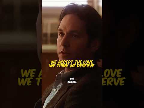 Embracing the Love We Deserve 💛