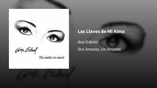 Ana Gabriel ― Las Llaves de Mi Alma ⟪𝗘𝗣𝗜𝗖𝗘𝗡𝗧𝗥𝗢⟫