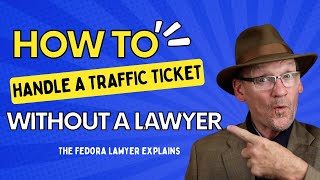 How to handle your speeding ticket without a lawyer.