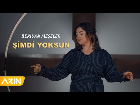 Berivan Meşeler - Şimdi Yoksun  (Official Music Video)