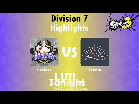LUTI Season 13 - Division 7: Honkers vs Sunrise