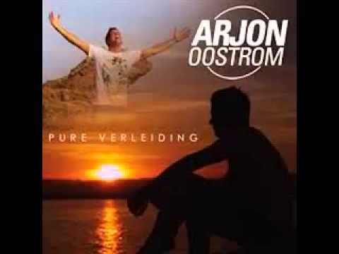 Arjon Oostrom   Pure Verleiding