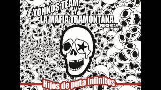 Yonko's Team y La Mafia Tramontana - No me pidas que me calme (Dagorro)