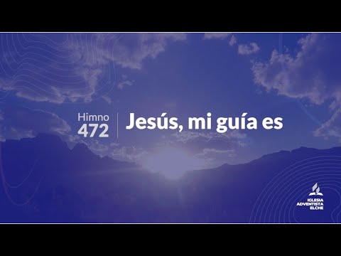 472 Jesús, mi guía es