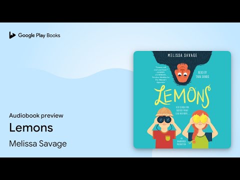 Lemons by Melissa Savage · Audiobook preview