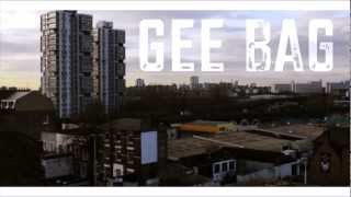 Gee Bag - Lyrical Digest (Official Video)