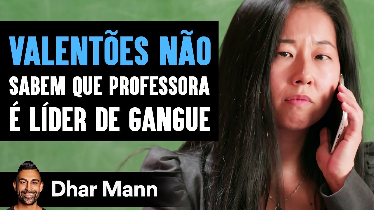 Valentões Não Sabem Que Professora É Líder De Gangue | Dhar Mann Studios
