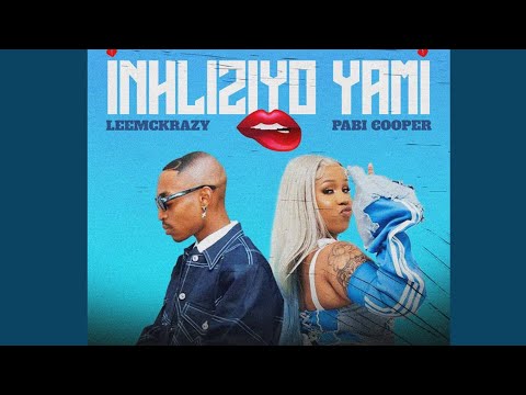 LeeMckrazy - Inhliziyo Yami Feat. Pabi Cooper  (Ngihamba Naye) [Official Audio]