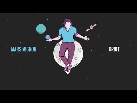 Orbit - Mars Mignon