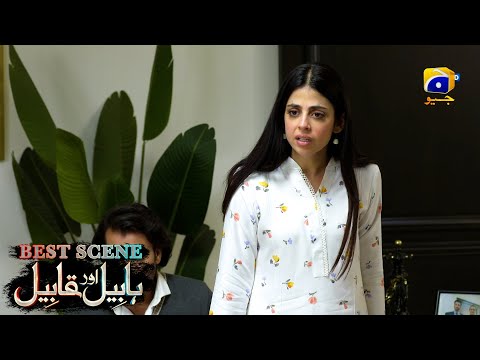 Habil Aur Qabil Episode 37 | Best Scene 04 | Asad Siddiqui - Nawal Saeed | Har Pal Geo