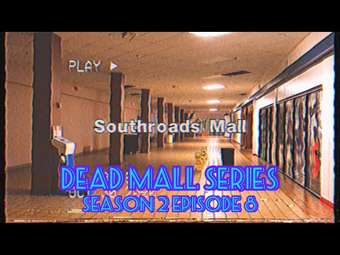 Dead Malls Season 2 Episode 8 - Southroads Mall