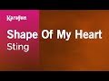 Shape of My Heart - Sting | Karaoke Version | KaraFun