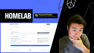 Homelab Series - Creating a Password Pusher Server - Securely share your passwords