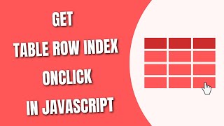 Get Table Row Index onclick in JavaScript [HowToCodeSchool.com]
