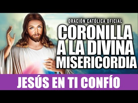 CORONILLA A LA DIVINA MISERICORDIA de HOY| Oración Católica Oficial ((2026))