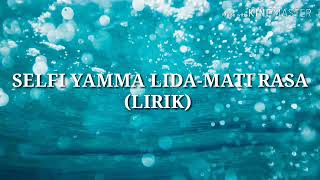 Download lagu #Y25SongLyric2 SELFI YAMMA LIDA-MATI RASA (LIRIK) mp3