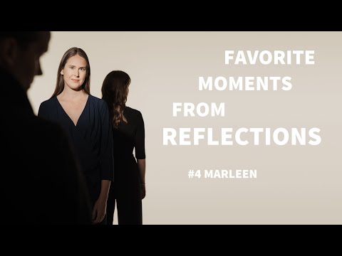 Favorite moments from REFLECTIONS #4